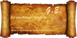 Greschner Endre névjegykártya